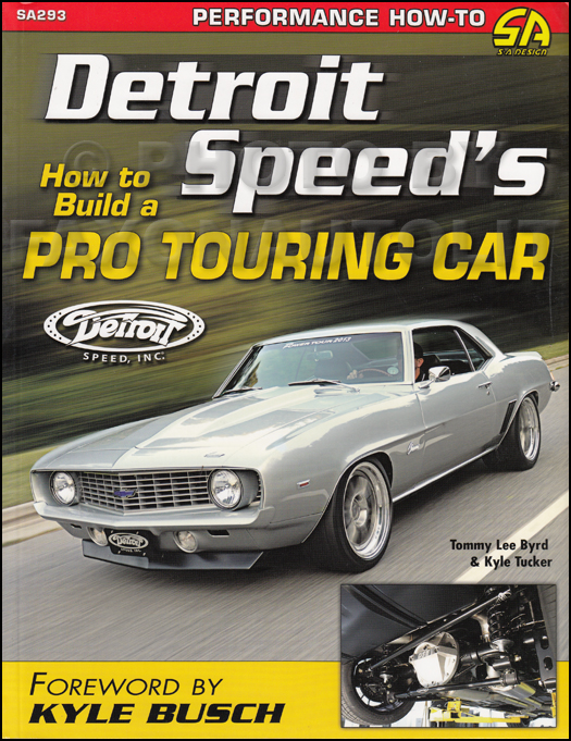 Detroit Speed’s How to Build a Pro Touring Car