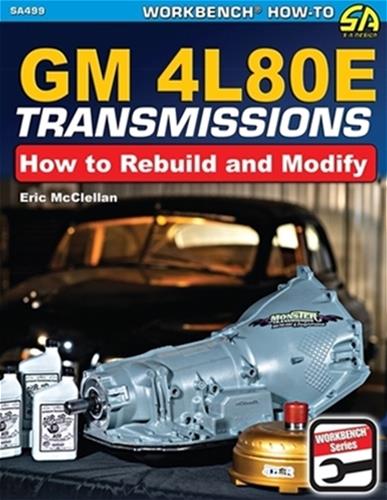 How to Rebuild & Modify GM 4L80E Transmissions