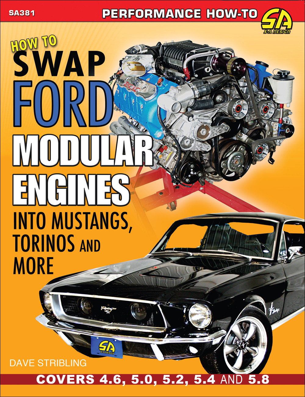 How To Swap Ford Modular Engines Into Mustangs, Torinos, Etc.