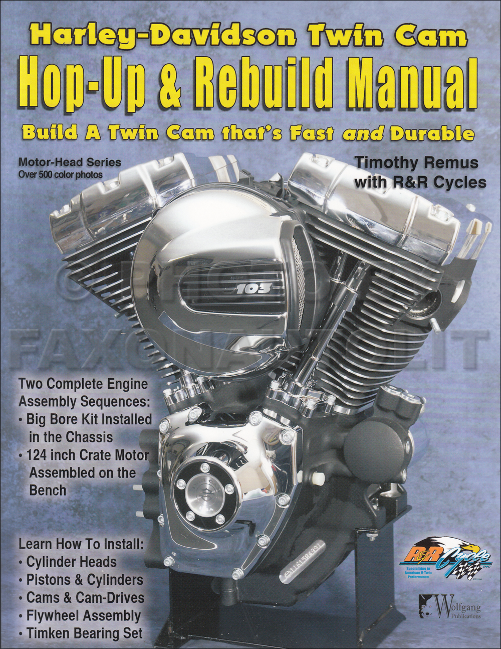 1999-2017 Harley-Davidson Twin Cam Hop-Up and Rebuild Manual