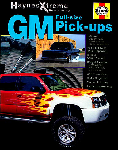 1988-2005 GMC/Chevrolet Full-size Pick-ups Haynes Xtreme Customizing