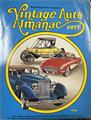Vintage Auto Almanac; a Most Complete & Entertaining Directory to the Old Auto Hobby First Edition 1977