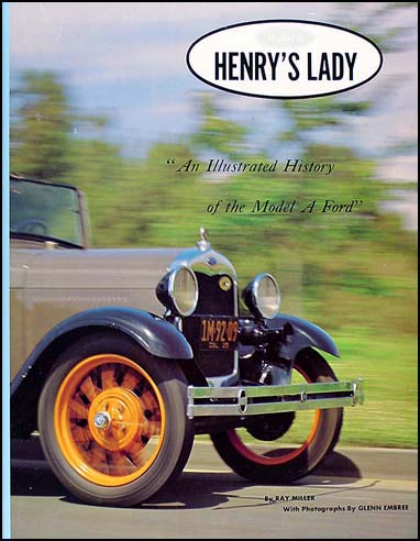 Henry's Lady Illustrated History Model A Ford Car Truck 19 body styles Hardcover