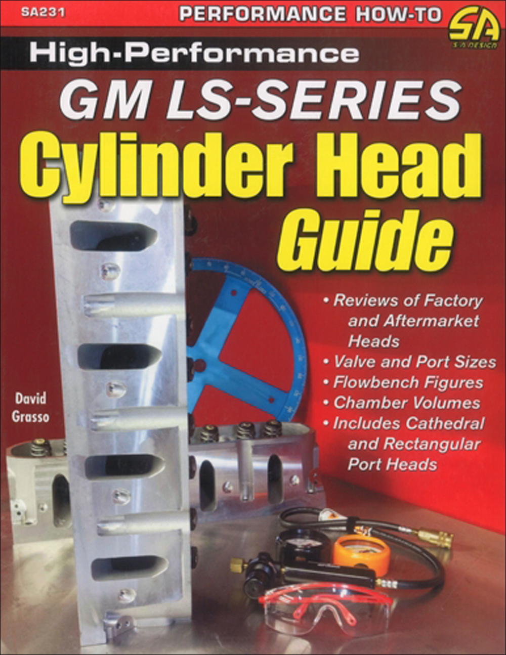 High Performance GM LS-Series and Vortec Cylinder Head Guide
