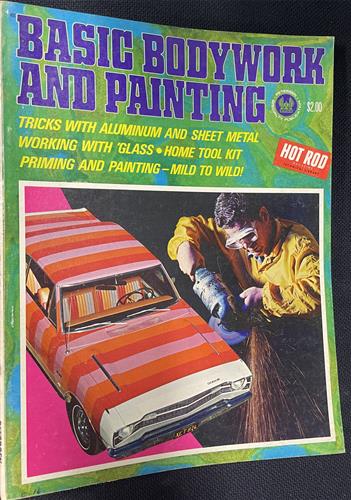 Bodywork Magazine Petersen's Basic Bodywork and Painting - Hot Rod Magazine Technical Library
