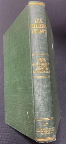 International Library of Technology "Heat, Combustion and Fuels, Principles of the Gas Engine, Automobile and Marine Engines, Stationary Gas Engines, Gas-Engine Details, Gas-Engine lubrication and Bearings" #93