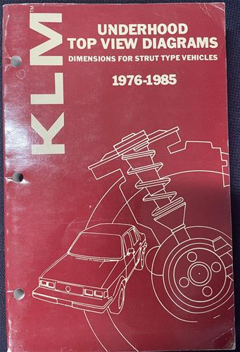 KLM Underhood top View Diagrams, Dimensions for Strut Type Vehicles 1976-1985 Wheel Alignment