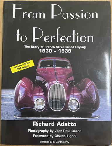 From Passion to Perfection: The Story of French Streamlined Stytling, 1930-1939