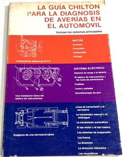 La guía Chilton para la diagnosis de averías en el automóvil (Spanish Edition)