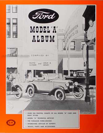 Model 'A' Album: A pictorial history of the fabulous Model A Ford