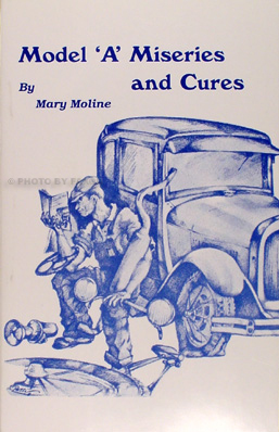 Model A Miseries and Cures   Ford Model A Troubleshooting Book