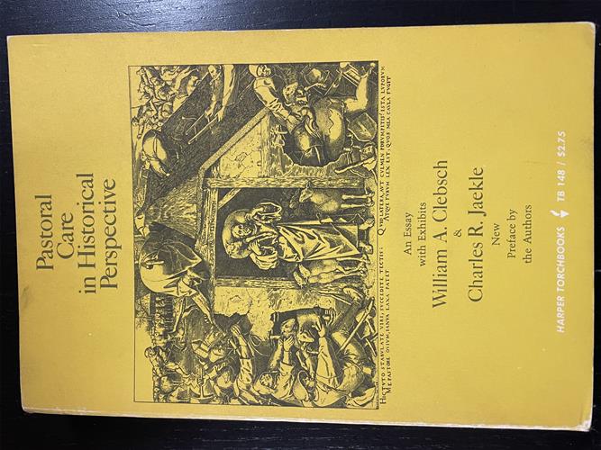 Pastoral Care in Historical Perspective (Torchbooks)