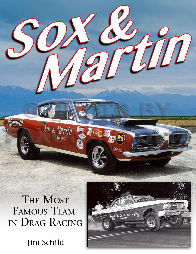 1964-1998 Sox & Martin Drag Racing History
