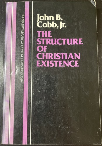 The Structure of Christian Existence: The Seabury Library of Contemporary Theology