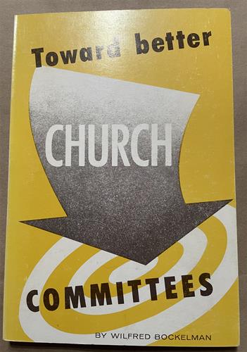 Toward better church committees