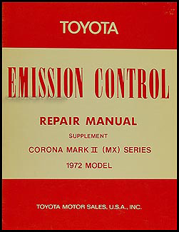 1972 Toyota Mark II MX Emission Control Manual Original No. 98070-01