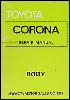 1974-1978 Toyota Corona Body Repair Manual Original No. 98109