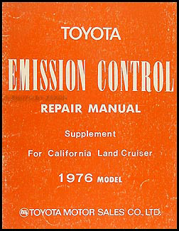 1976 Toyota Land Cruiser California Emission Control Manual Original