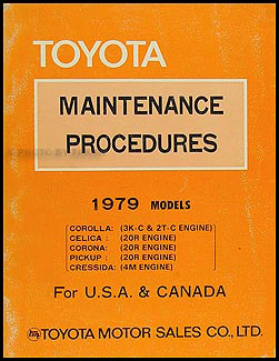 1979 Toyota Maintenance Procedures Manual Original No. 98227 Pickup Celica Corona Corolla