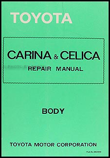 1979-1981 Toyota Supra Body Repair Manual Original No. 98264
