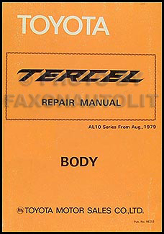 1980-1981 Toyota Corolla Tercel Body Repair Manual Original No. 98353