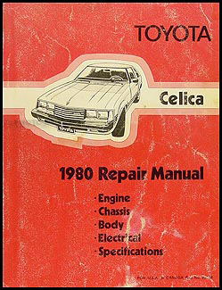 1980 Toyota Celica Shop Manual Original No. 98388 (20R)