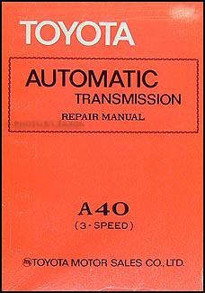 1973-1980 Toyota A40 Automatic Transmission Repair Shop Manual Corona Corolla Pickup Celica