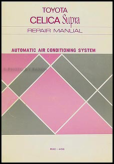 1979-1981 Toyota Supra A/C System Manual Original No. MAC-436