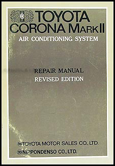 1969-1972 Toyota Mark II A/C System Manual Original No. MAC-054