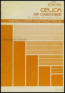 1978 Toyota Celica A/C Installation Manual Original