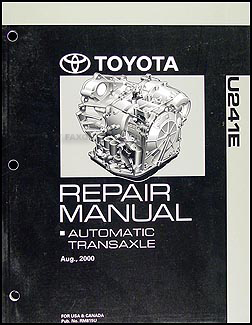2001-2006 Toyota Rav4 & Solara Automatic Transmission Overhaul Manual