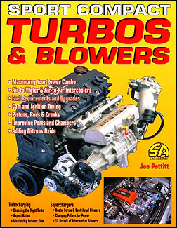 How to Install Sport Compact Turbos, Superchargers, & Blowers