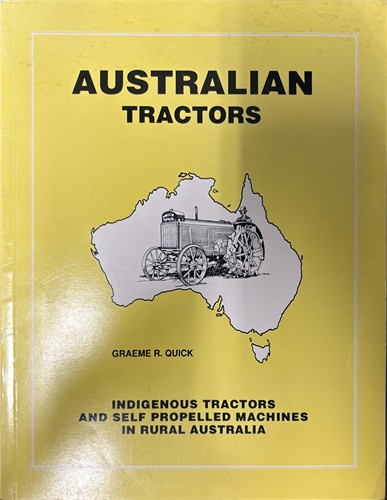 Australian Tractors: Indigenous Tractors and Self-Propelled Machines in Rural Australia
