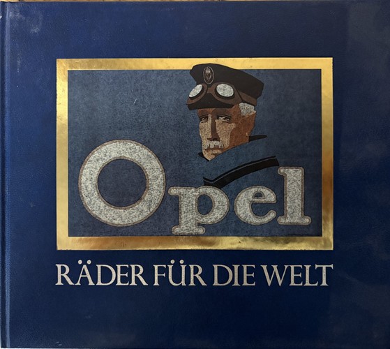 Opel. Räder für Die Welt