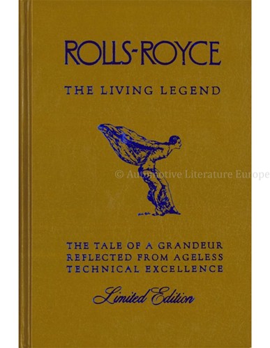 Rolls-Royce: The Living Legend
