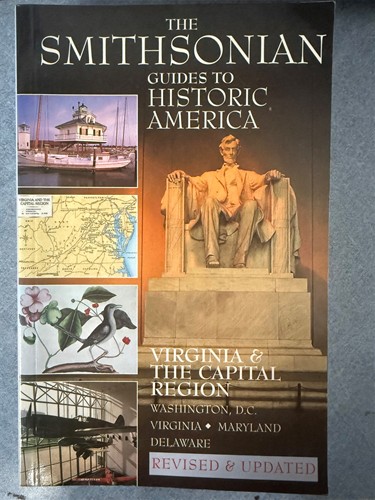 Virginia & the Capital Region Smithsonian Guides (SMITHSONIAN GUIDES TO HISTORIC AMERICA)