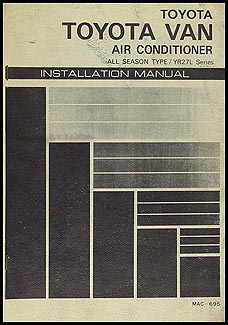 1984 Toyota Van A/C Installation Manual Original